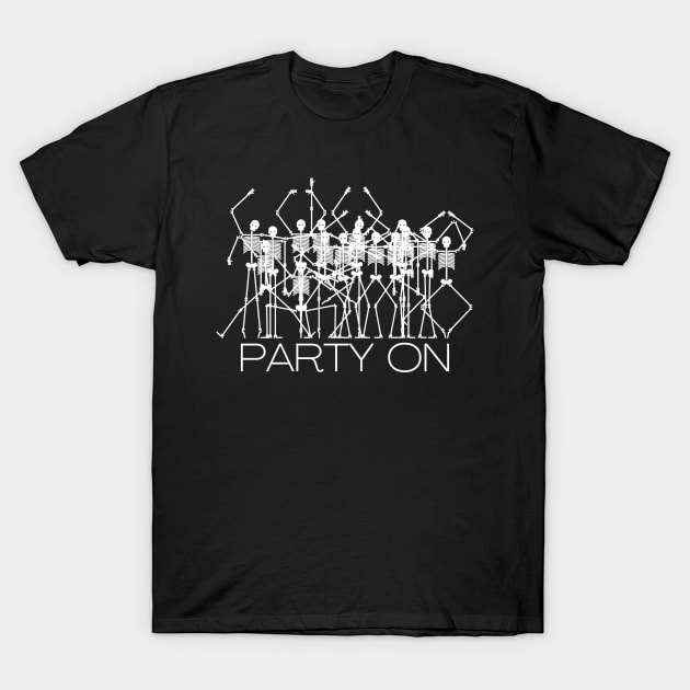 (party on) T-Shirt by Oolong